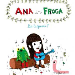 Ana in Froga – Bi čigumi? (1. del)